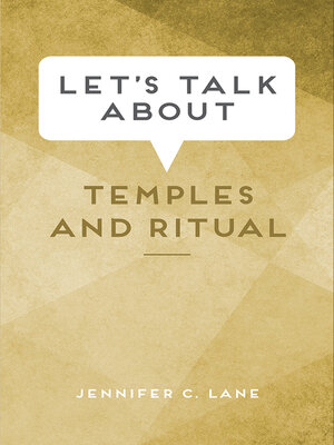 cover image of Let's Talk about Temples and Ritual